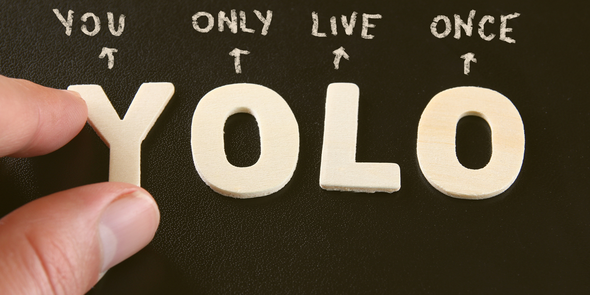 The YOLO Manifesto of a (Late) Twentysomething